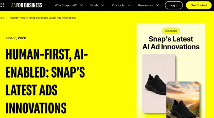 Snapchat for Business: human-first, AI-enabled, Snap’s latest ads innovations